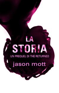 La-storia di Jason Mott - The Returned 0.6