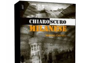Segnalazione: Chiaroscuro Milanese Moreno Castelli
