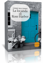 Segnalazione: La locanda di Rose Harbor di Deddie Macomber