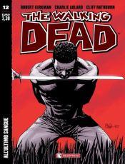 The Walking Dead #12 – All’ultimo sangue (Kirkman, Adlard) The Walking Dead SaldaPress Robert Kirkman Charlie Adlard 