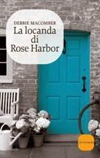 Anteprima:La locanda di Rose Harbor di DEBBIE MACOMBER