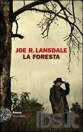 LA FORESTA di Joe R. Lansdale