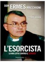 Don Hermes Macchioni, l’esorcista