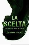 jason mott - la scelta