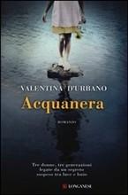 ACQUANERA - di Valentina D'Urbano