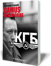 Sulla morte di Camus l’ombra del Kgb. Un libro di Giovanni Catelli