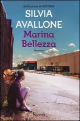 Marina Bellezza, frasi [Silvia Avallone]