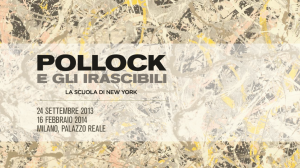 Mostra “Pollock e gli Irascibili”, dal 24 settembre al 16 febbraio 2014 a Milano: quando la rabbia diventa colore
