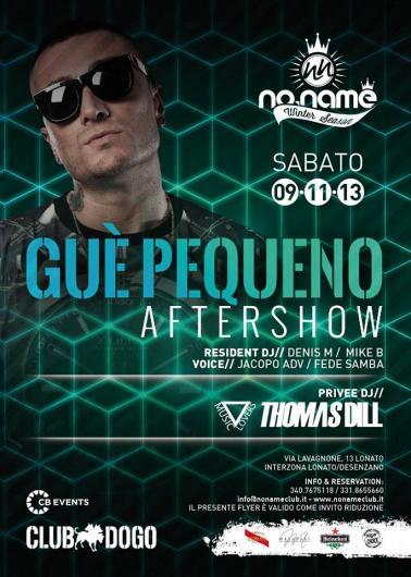 9/11 Gue' Pequeno Aftershow @ NOname Lonato (Bs)