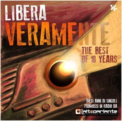 Liberaveramente: L`Altoparlante lancia l`8 novembre 2013, sul sito di XL, la compilation The Best Of 10 Years.