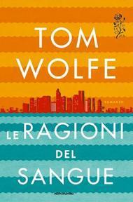 la copertina del libro di Tom Wolfe, Mondadori
