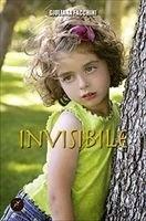 Un libro per il fine settimana, Invisibile, di Giuliana Facchini, scrittrice per ragazzi.