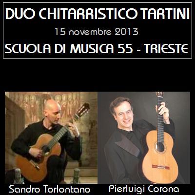 Il duo chitarristico Tartini in concerto il 15 novembre 2013  a Trieste.