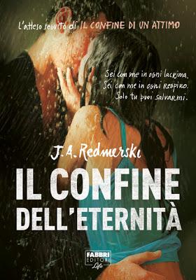 Recensione in anteprima: IL CONFINE DELL'ETERNITA' di J.A.Redmersky