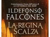 ANTEPRIMA: regina scalza Ildefonso Falcones