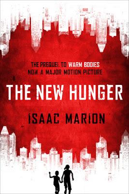 Anteprima in cartaceo: The New Hunger, di Isaac Marion, presto in libreria!