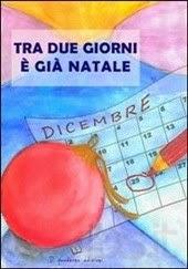 Tra due giorni è già Natale