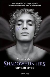 Recensione: Shadowhunters. Città di Vetro di Cassandra Clare
