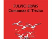 Commesse Treviso Fulvio Ervas