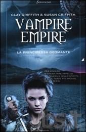 La principessa geomante. Vampire Empire