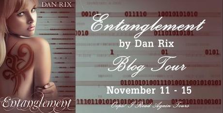 Blog Tour: Entanglement by Dan Rix