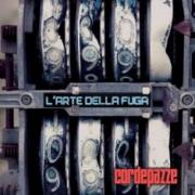 Cordepazze – L'Arte Della Fuga