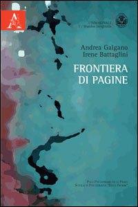 Andrea Galgano – Irene Battaglini, Frontiera di pagine,