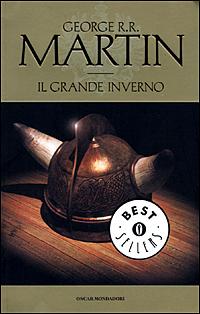 Il grande inverno (Le Cronache del Ghiaccio e del Fuoco, #2)