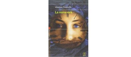 Nuove Uscite - “La nona ora” di Maurizio Ponticello