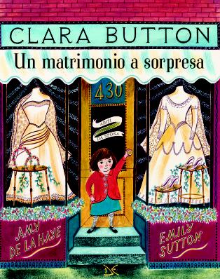 Clara Button - Un matrimonio a sorpresa