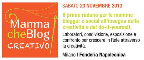 IL 23 NOVEMBRE AL MAMMACHEBLOG CREATIVO! (Milano)