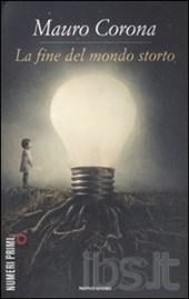 [Recensione] La fine del mondo storto di Mauro Corona