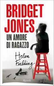 BRIDGET JONES, UN AMORE DI RAGAZZO - HELEN FIELDING