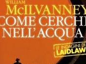 Come cerchi nell'acqua, William McIlvanney (2013)