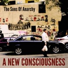 The Sons Of Anarchy - A New Consciousness