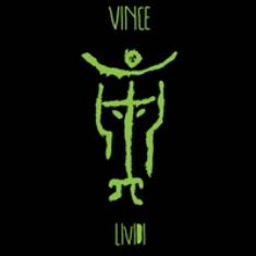 Vince  - Lividi 