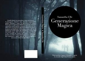 Intervista di Rebecca Mais a Samantha L’Ile ed al suo libro “Generazione magica”