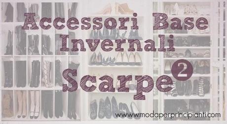 Accessori Base Invernali: Le Scarpe Parte 2