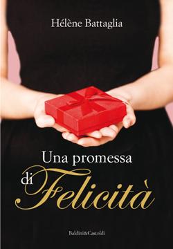 Recensione: Una promessa di Felicità