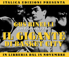 Il gigante di Basket City, Augusto Binelli, si racconta (by SportStory.it)