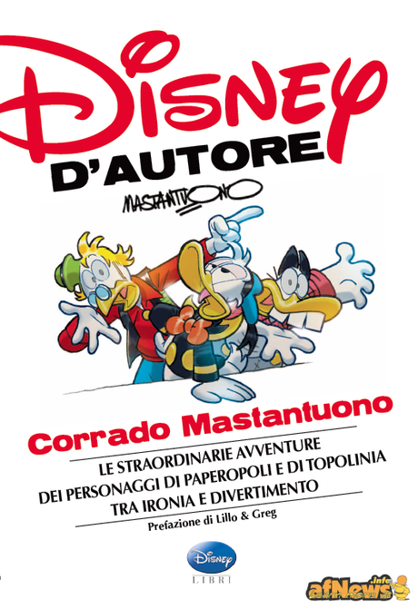 143293780109 cover mastantuono Disney dautore, il nuovo volume con i disegni di Corrado Mastantuono