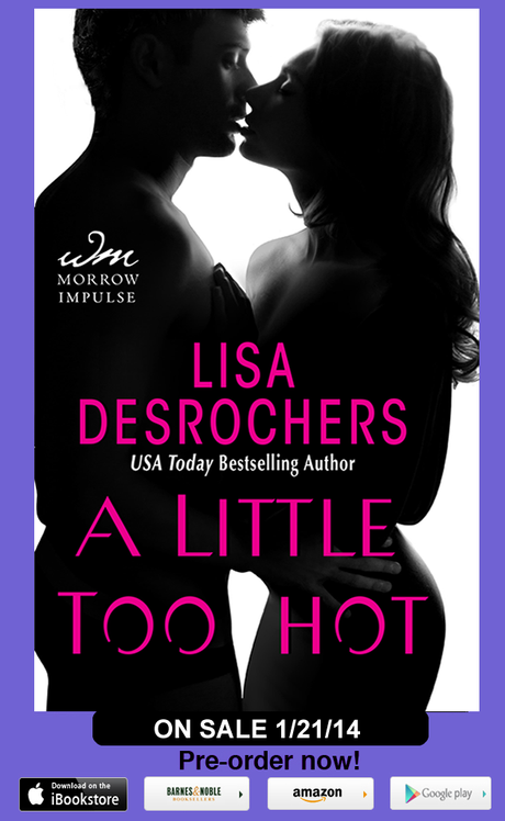 Cover reveal: A little too hot by Lisa Desrochers