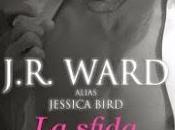 SFIDA CUORE J.R. WARD alias JESSICA BIRD PASSIONE INCONFESSABILE Shayla Black