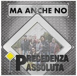 Precedenza Assoluta - Ma anche no