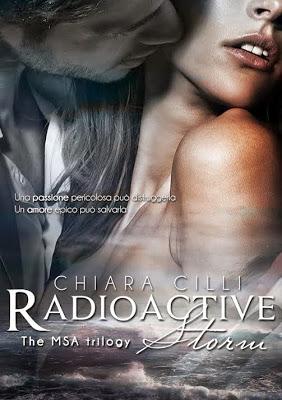 Anteprima: Radioactive Storm di Chiara Cilli