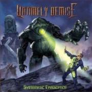 Untimely Demise - Systematic Eradication 