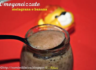 Svezzamento: Omogeneizzato melagrana e banana