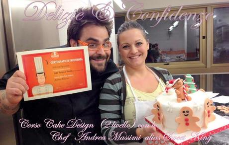 Corso di Cake Design con lo Chef Andrea Massimi alias Sweet King: il mio regalo di compleanno!!