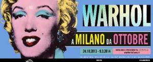 Andy Warhol in mostra con le sue famose serigrafie, dal 24 ottobre al 9 marzo 2014, Milano