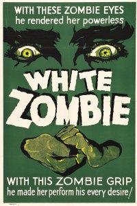 La locandina di White Zombie, 1932, primo film sui morti viventi